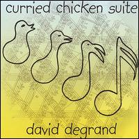 David DeGrand - Curried Chicken Suite lyrics