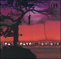 Dead Heaven Cowboys - Dead Heaven Cowboys lyrics