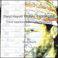 Daryl Hayott - Tribal Passages lyrics