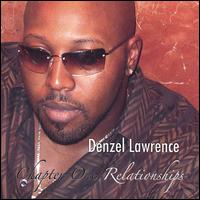 Denzel Lawrence - Chapter One: Relationships lyrics