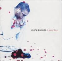 Denzal Sinclaire - I Found Love lyrics