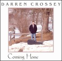 Darren Crossey - Coming Home lyrics