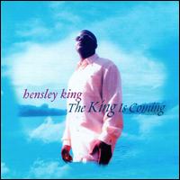 Hensley King - The King Is Coming lyrics