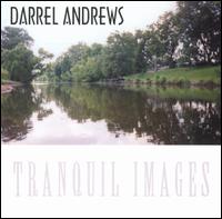 Darrel Andrews - Tranquil Images lyrics