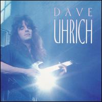 Dave Uhrich - Dave Uhrich lyrics