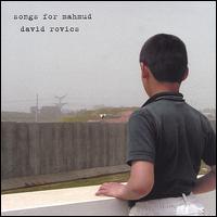 David Rovics - Songs for Mahmud lyrics