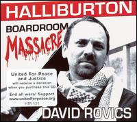 David Rovics - Halliburton Boardroom Massacre lyrics