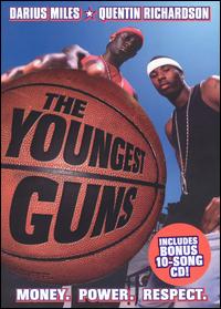 Darius Miles - The Youngest Guns [DVD & CD] lyrics