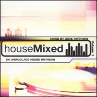 Dave Matthias - House Mixed, Vol. 1: 24 Worldwide House Anthems lyrics