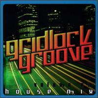 Groove Parliament - Gridlock Groove lyrics