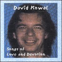 David Kowal - Songs of Love and Devotion lyrics