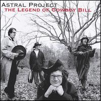 Astral Project - The Legend of Cowboy Bill lyrics