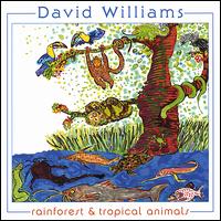 David Williams [13] - Rainforest & Tropical Animals lyrics