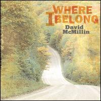 David McMillin - Where I Belong lyrics