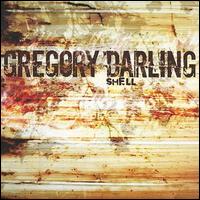 Gregory Darling - Shell lyrics