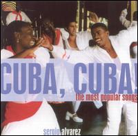 Sergio Alvarez - Cuba, Cuba! The Most Popular Songs lyrics