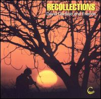 David Garfield - Recollections lyrics