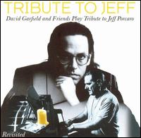 David Garfield - Tribute to Jeff Revisited lyrics