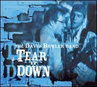 The David Bowler Band - Tear It Down lyrics