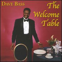Dave Bass - The Welcome Table lyrics