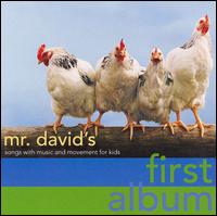 Mr. David - Mr. David's First Album: Songs with Music and Movement for Kids lyrics