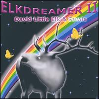 David Little Elk - Elkdreamer II: David Little Elk & Samia lyrics