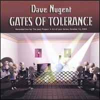 Dave "Elmo" Nugent - Gates of Tolerance lyrics