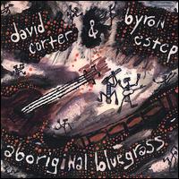 David Corter - Aboriginal Bluegrass lyrics