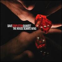 Dave Stapleton - The House Always Wins lyrics