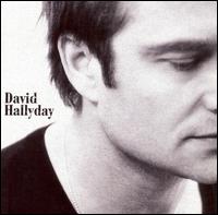 David Hallyday - David Hallyday lyrics