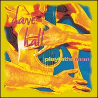 Dave Hall - Playin' the Man lyrics