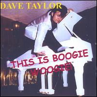 Dave Taylor - This Is Boogie Woogie! lyrics