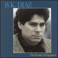 B.K. Diaz - The Pursuit of Happiness lyrics