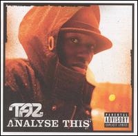 Taz - Analyse This [Bonus Tracks] lyrics