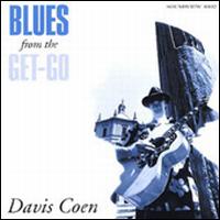 Davis Coen - Blues from the Get-Go lyrics