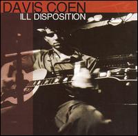 Davis Coen - Ill Disposition lyrics