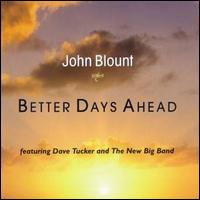 John Blount - Better Days Ahead lyrics