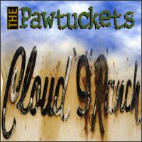 Pawtuckets - Cloud 9 Ranch lyrics