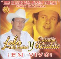 Lalo El Gallo Elizalde - En Vivo, Vol. 2 [live] lyrics