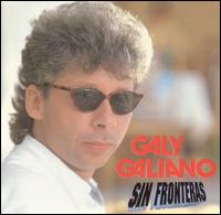 Galy Galiano - Sin Fronteras lyrics