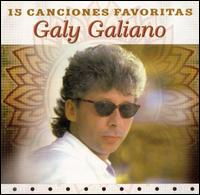 Galy Galiano - 15 Canciones Favoritas lyrics