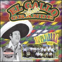 Lalo el Gallo Grande - La Pajarera, Vol. 2 lyrics