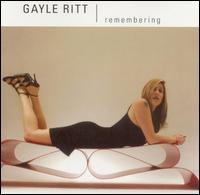 Gayle Ritt - Remembering [live] lyrics