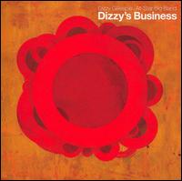 The Dizzy Gillespie All-Star Big Band - Dizzy's Business [live] lyrics