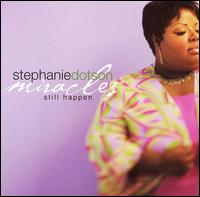 Stephanie Dotson - Miracles Still Happen lyrics