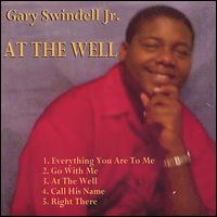 Gary Swindell Jr. - At the Well lyrics
