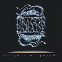 Dragon Parade - Dragons on Parade lyrics