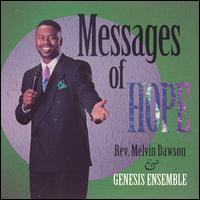 Rev. Melvin Dawson - Messages of Hope lyrics