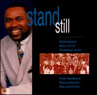 Rev. Melvin Dawson - Stand Still lyrics