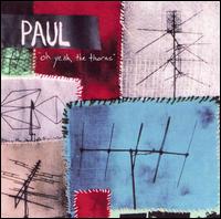 Paul Bancel - Oh Yeah, The Thorns lyrics